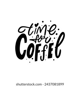 Es hora de tomar café. Texto de frase de letras en color negro dibujado a mano. Arte vectorial aislado sobre fondo blanco.