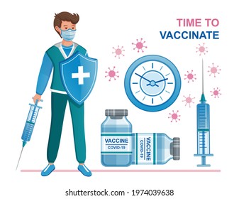 Time to coronavirus vaccinate. Covid-19 vaccination. Doctor with syringe injection and protection shield. Vaccine dose vials. Medic fight spread respiratory virus infection. Immunization. Flat vector