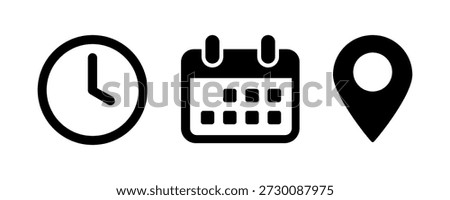 Time, date and address icon set vector. Clock, calendar, location pin marker signs, flat simple business meeting schedule or event calendar reminder symbol, booking design concept. PNG illustration.