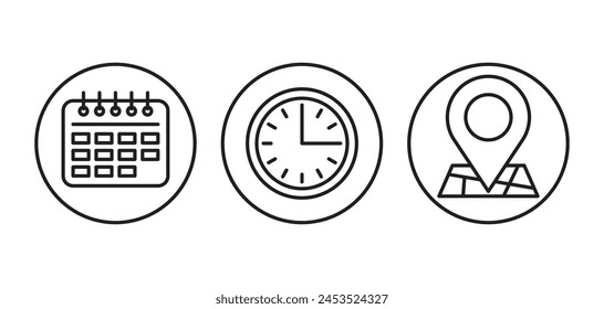 Time, date and address icons set, for some event, concert, seminar. Pictograms in thin line