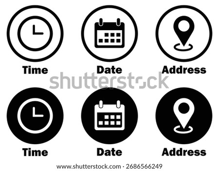 Time date address icons set showing clock, calendar and location symbols in outline and solid styles for scheduling and user interface use.