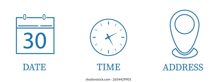 Time, Date, Address and Location icon Blue and Black color. Vector illustration, Event elements sign symbol. Date symbol, Time symbol , Address symbol, date sign, calendar sign, location sign. Eps 10