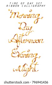 time of day set calligraphy ribbon font text,for invitation greeting card or poster,isolated vector illustration