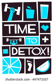 Time To Detox! (Motivational Health Poster Vector Illustration)