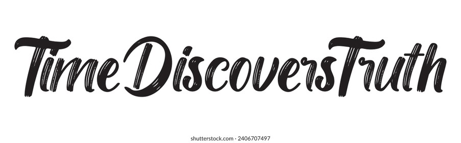 time discovers truth text on white background.
