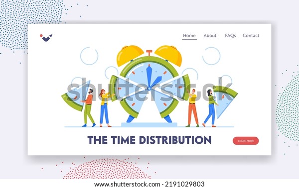Time Distribution Landing Page Template.\
Business People Manage Limited Time To Optimize Outcome, Project\
Efficiency And Productivity, Characters Cut Clock Face on Slices.\
Cartoon Vector\
Illustration