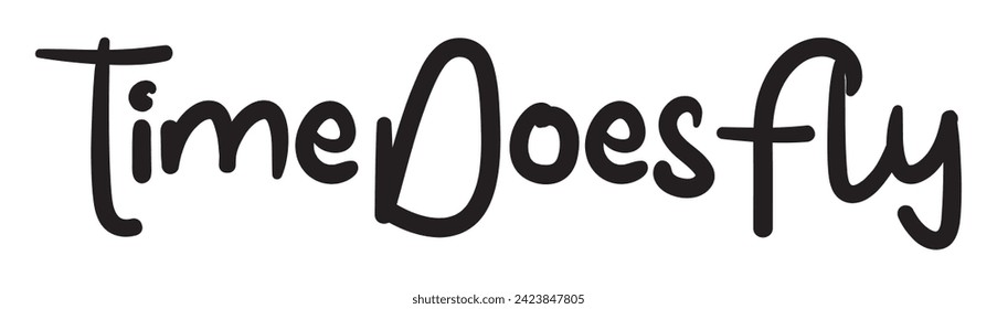 time does fly text on white background.