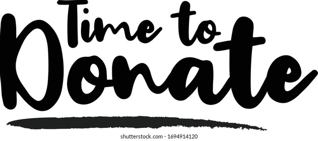 Es hora de donar caligrafía moderna. Frase manuscrita. Elemento de tipografía de diseño gráfico inspirador. Buen signo vectorial simple.