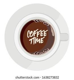 Time to drink coffee. Vector illustration with a cup of coffee on a white background