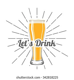 Time To Drink - Lager Light Beer Glass. Vector Illustration. Beer bottle. Beer mug. Brewery beer. Alcohol glass beer.