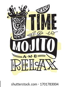 Time to drink Mojito - cute hand drawn doodle lettering postcard. Drink menu. Drink poster. Lettering art about summer cocktail.