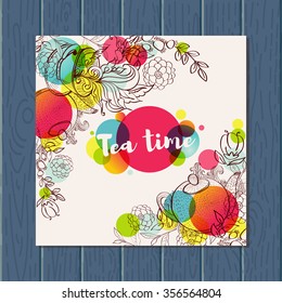 Time to drink tea. The square fashion white tea card, tea party invitation. Style hand-drawing.