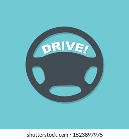 Time To Drive! Drive Safe Concept. Steering Wheel Icon. Vector Illustration