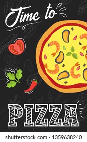 Time to eat pizza. Pizza with ingredients in flat style.  Menu concept for cafe and restaurant. Flat pizza on chalkboard background. Vector illustration. 