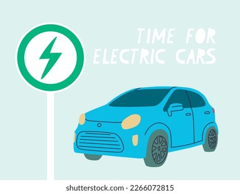 Time for electric cars. Blue car. Road sign of the priority of electric vehicles. Vector flat illustration timed to ban petrol and diesel cars in Europe.