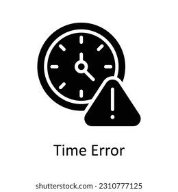 Time Error Vector  Solid Icon Design illustration. User interface Symbol on White background EPS 10 File
