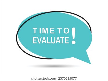 Time to evaluate speech bubble text. Hi There on bright color for Sticker, Banner and Poster. vector illustration.