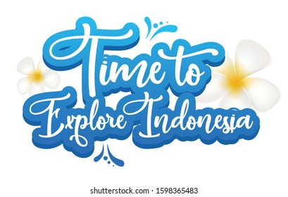 Time to explore Indonesia flat poster vector template. Exotic country. Tourism. Banner, brochure page, leaflet design layout with text. Sticker with calligraphic lettering and plumeria