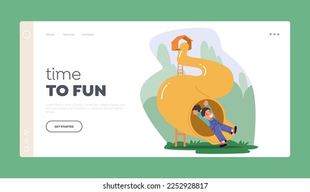 Time to Fun Landing Page Template. Little Child Sliding on Tube Slide in Amusement Park or House Yard. Toddler Girl Character Having Fun and Amusement Recreation. Cartoon People Vector Illustration