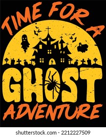 Time for a ghost adventure HALLOWEEN TSHIRT - HALLOWEEN T-SHIRT DESIGN