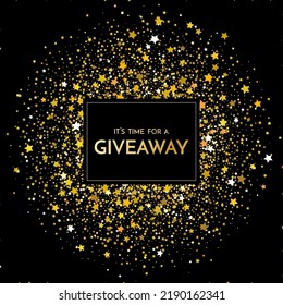 Time for a giveaway - banner template. It s time for a Giveaway phrase on dark glitter background. Christmas and New Year giveaway - holiday baner template. Vector illustration