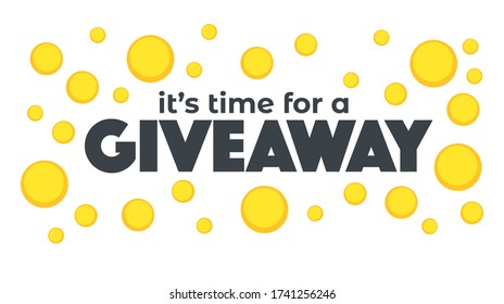 Time for giveaway, isolated banner for subscribers and followers of bloggers. Freebie and gifts for likes and comments, posts and activity on pages. Social media advertising and promotion vector