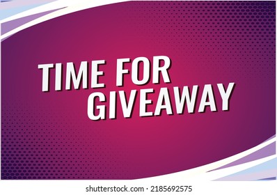 time for giveaway word vector illustration red 3d style for social media landing page, template, ui, web, mobile app, poster, banner, flyer, background, gift card, coupon, label, wallpaper