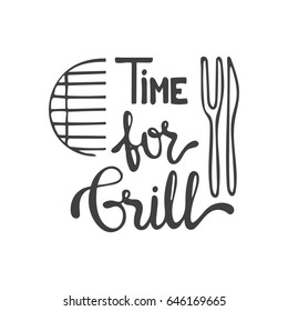 Time for Grill lettering. Hand drawn vector illustration, design, elements, greeting card, logo