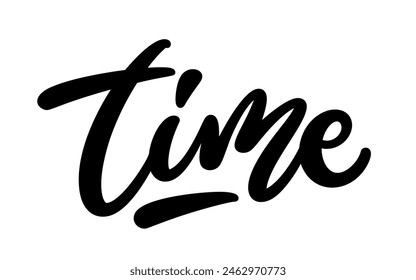 Time, hand drawn calligraphy text. Modern handwritten brush lettering design. Time - text composition. Vector typography.