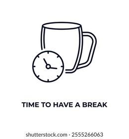 time to have a break  outline icon. Linear vector from food concept. Thin line time to have a break  icon isolated on white background