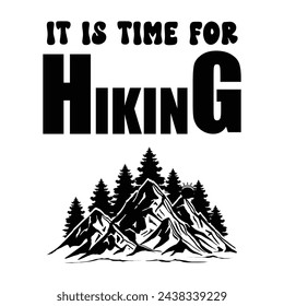 It is time for hiking t-shirt design white.eps
