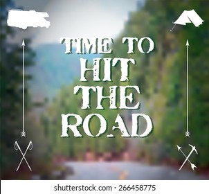 Time to Hit the Road Poster, advocating a trip to the forest or mountains, going camping or RV'ing, pictured is a highway road in the mountains. Vector EPS-10 file, transparency used. 