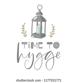 Time to hygge. Vector poster with lettering and decor elements. Design for t-shirt and prints.