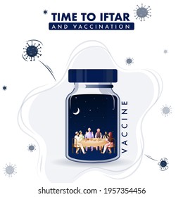 Time To Iftar And Vaccination Concept Based Poster Design With Vaccine Bottle On Corona Virus Effect Background.