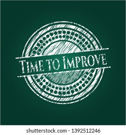 Time to Improve chalk emblem. Vector Illustration. Detailed.