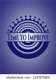 Time to Improve emblem with denim high quality background
