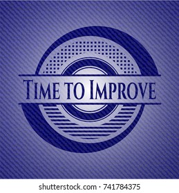 Time to Improve emblem with denim high quality background