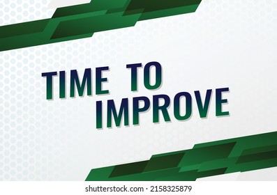 Time to improve word concept vector illustration with green lines modern futuristic 3d style for landing page template ui web mobile app poster banner flyer background gift card coupon label wallpaper