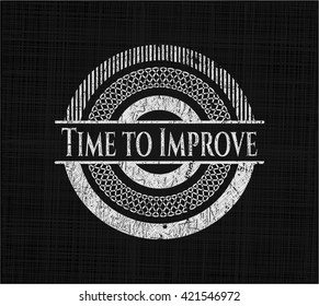 Time to Improve written with chalkboard texture