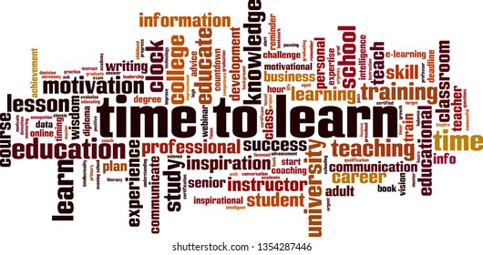 Time to learn cloud concept. Collage made of words about time to learn. Vector illustration