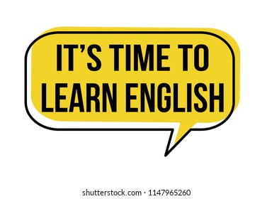 It's Time to Learn English speech bubble on white background, vector illustration