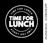 Time For Lunch text stamp, concept background