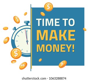 Time To Make Money - Advertising Sign