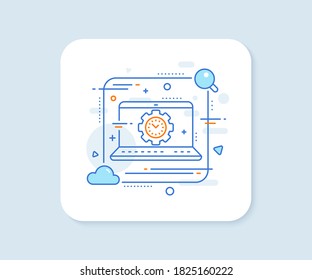 Time management line icon. Abstract vector button. Clock sign. Gear symbol. Time management line icon. Laptop concept badge. Vector