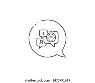Time management line icon. Chat bubble design. Clock sign. Watch symbol. Outline concept. Thin line time management icon. Vector