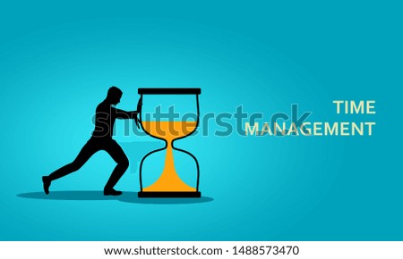 Time management planning and control concept for effiecient succesful and profitable business. Flat composition poster illustration. Businessman pushing hourglass