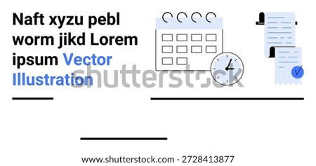 Time management, productivity, planning, scheduling, task organization, deadlines. Calendar, clock and checklist with documents. Time management and productivity concept