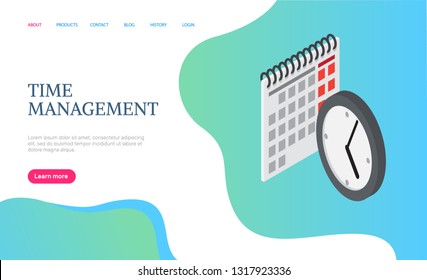 Time management web page decorated by 3D calendar and round clock on blue. Business app of completed plans on future, graphic and efficiency of work vector. Website template, landing page flat style