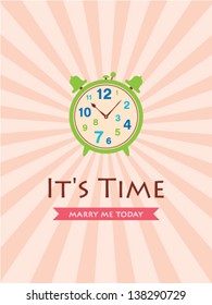 it is time to marry me today card with clock vector