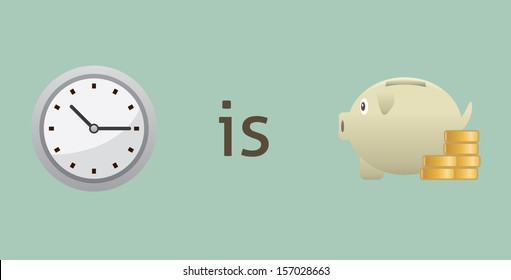 Time is money